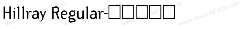 Hillray Regular字体转换